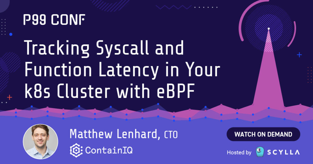 Tracking Syscall and Function Latency in Your k8s Cluster with eBPF ...
